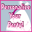 Personalized Wedding Party Invitations, Candy Bar Wrappers, Water Bottle Labels, Life-sized Cutouts, Personalized Party Favors
